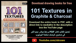 101 Textures in Graphite & Charcoal .Book price is ( $ 14.84 ) Download it for free