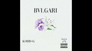 KODD-G - BVLGARI (Lyric Video) Resimi