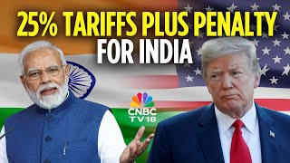 LIVE | Revised Trump Tariffs For 92 Nations, 25% For India | New USA Tariffs Hit 92 Nations