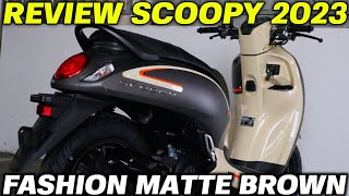 REVIEW SCOOPY 2023 FASHION BROWN