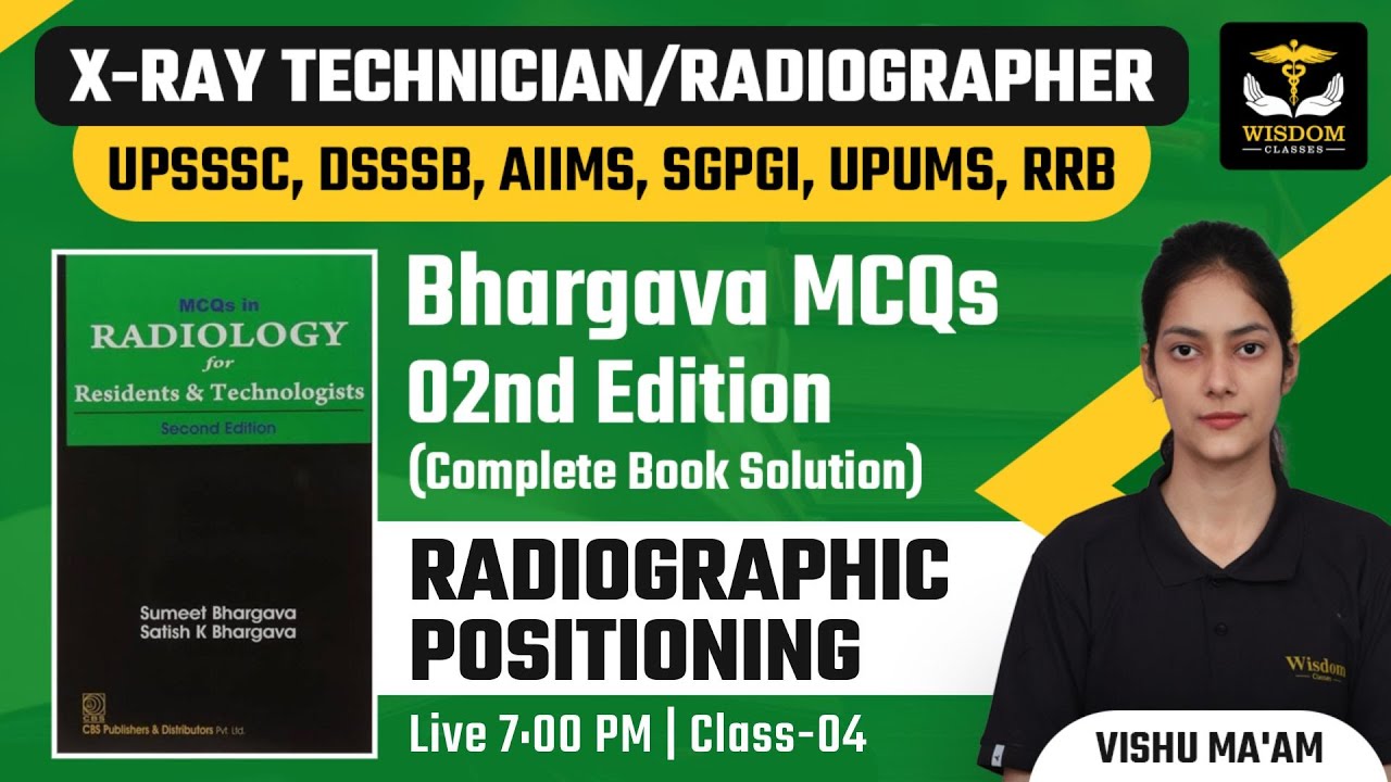 X-RAY TECHNICIAN/RADIOGRAPHER Bhargava MCQs | Complete Book Solution | by Vishu Mam | Wisdom Classes