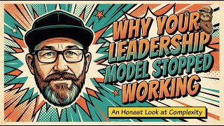 Complexity Leadership: When Linear Models Fail