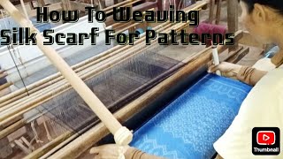 Have you ever seen before pure silk scarf for complicated patterns - techniques how to weaving silk 