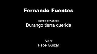 Fernando Fuentes - Durango Tierra Querida