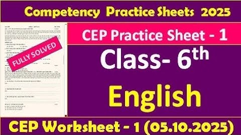 Class 6th english competency worksheet 1 fully solved । 6th class cep practice sheet1 #pseb #class6