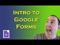 Intro to Google Forms