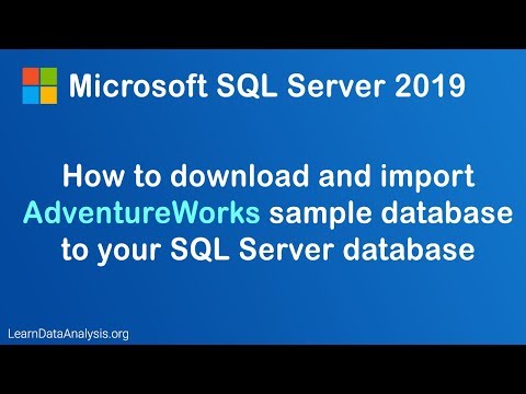 How to download and import AdventureWorks sample database for Microsoft SQL Server 2019