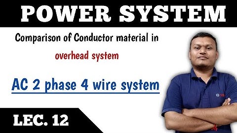 Power system | LEC. 12 | 2 phase 4 wire system