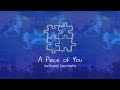 Nathaniel Constantin - A Piece of You (Official Lyric Video)