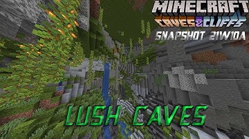 NEW LUSH CAVES BIOME, DEEPSLATE CHANGES + MORE! | Minecraft 1.17 Snapshot 21w10a