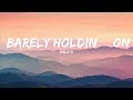 Polo G - Barely Holdin’ On (Lyrics)  |  30 Mins. Top Vibe music