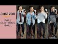 AMAZON PRIME  FALL FASHION TRY ON HAUL 2018