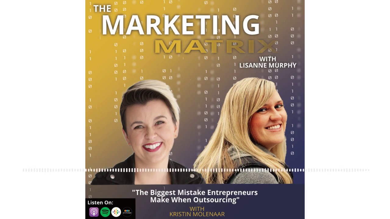 TMM 39: The Biggest Mistakes Entrepreneurs Make When Outsourcing with Kristin Molenaar
