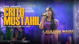 Crito Mustahil  Fira Anindya  Sultan Nada