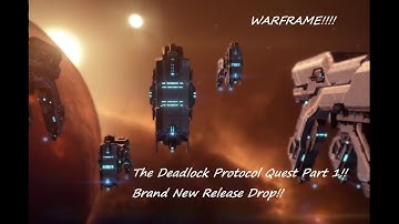 The Deadlock Protocol quest part 1 | Warframe | Brand New Quest Special post