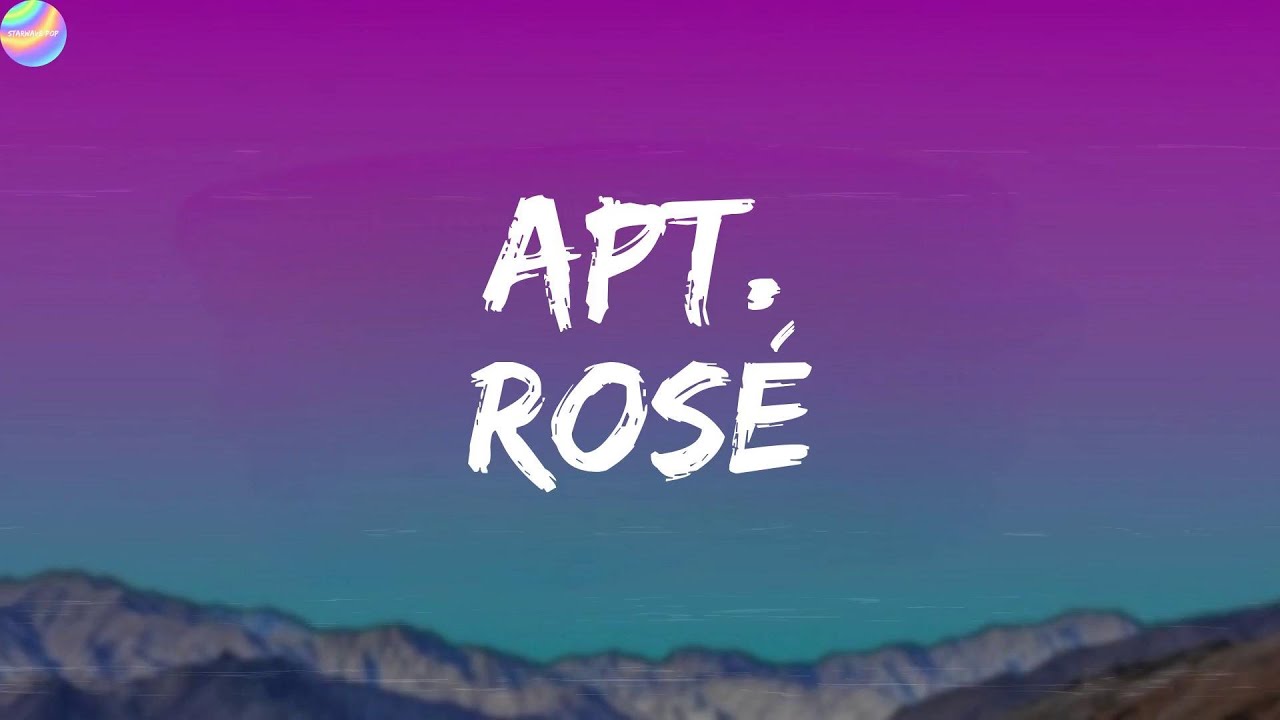 Rosé - APT. (Lyrics) - YouTube