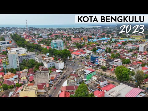 Kota Bengkulu Semakin Ramai di Tahun 2023 | Drone video