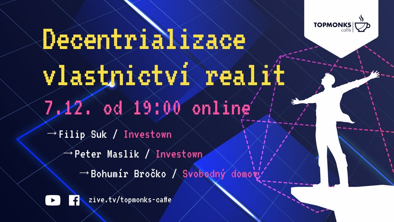TopMonks Caffè Live - Decentralizace vlastnictví realit