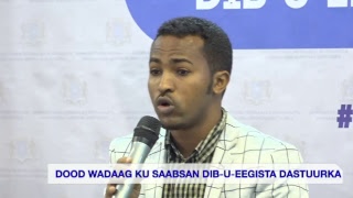 DOOD WADAAG KU SAABSAB DIB U EEGISTA DASTUURKA