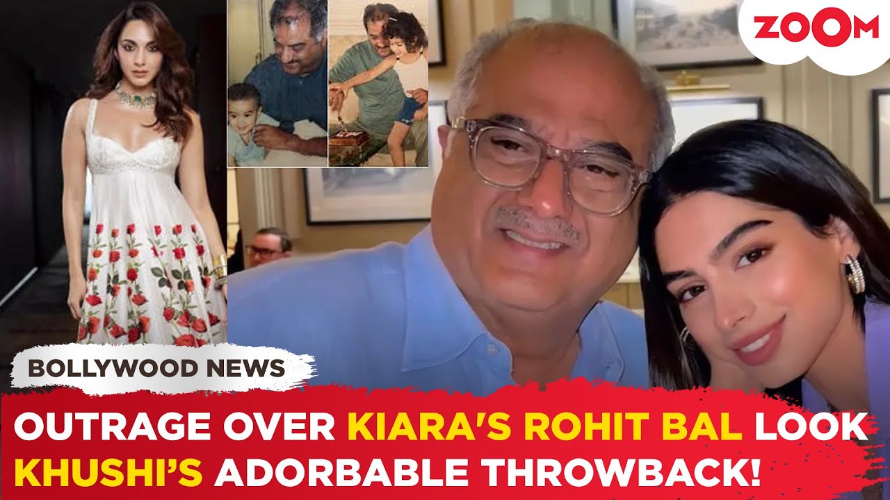 Kiara's Rohit Bal outfit sparks CONTROVERSY | Khushi DROPS old pic with Boney Kapoor on his birthday