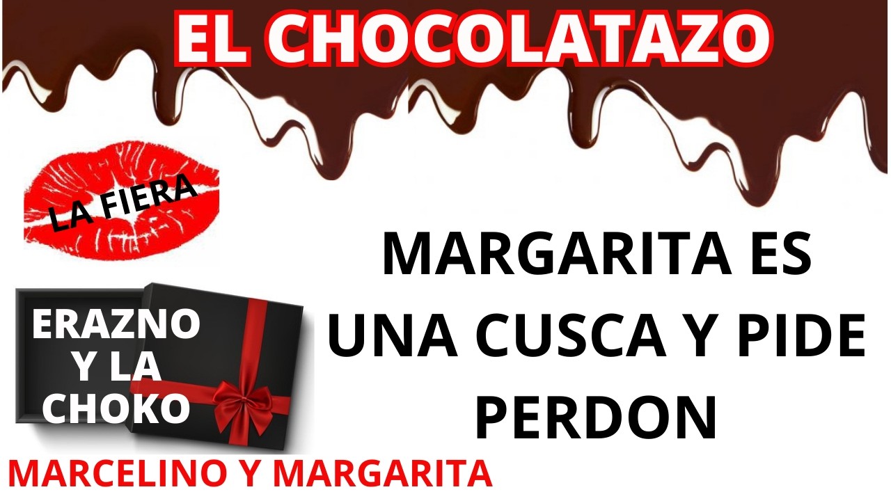 🍫ME VAS A PERDONAR SI O NO?/ EL CHOCOLATAZO/PONER A PRUEBA/ INFIELES/MARCELINO Y MARGARITA/ FIERA