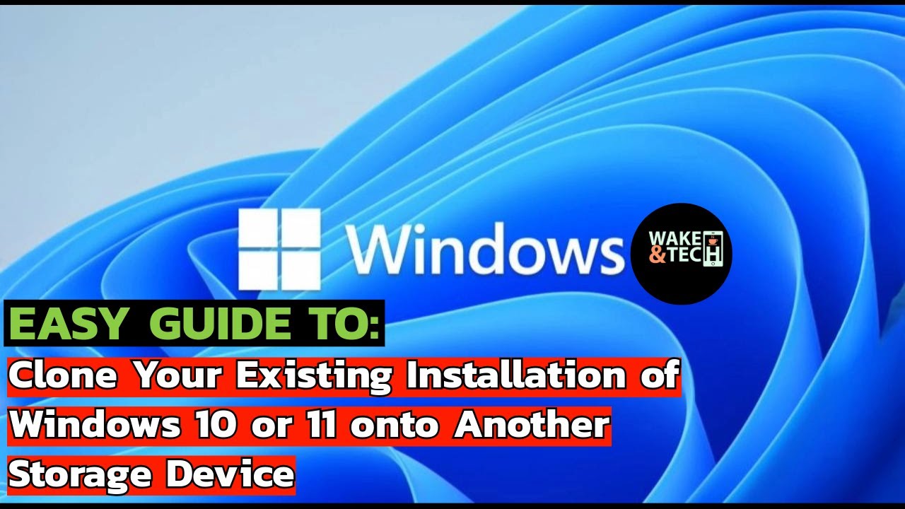 How to Clone Your Existing Installation of Windows 10 or 11 onto ...