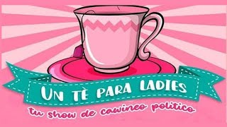 Un Té para Ladies - Minorías Sexuales, Comunidad Lgbti, Cuenta Pública, Lectura de Clase, Hambre