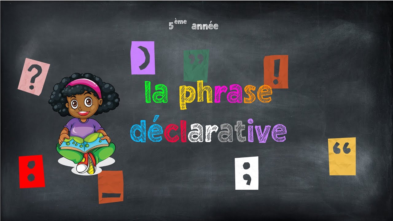 La phrase déclarative et exercice | 5éme année | CM2