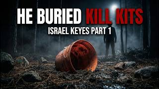 He Buried Murder Kits Across America for Years Israel Keyes Part 1