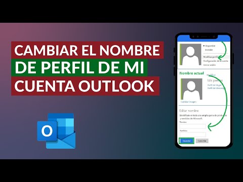 Cómo Cambiar el Nombre de Perfil de mi Cuenta Outlook - Hotmail