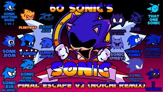 FNF - Final Escape v2 / 60 Sonic's (Final Escape Noichi Remix)
