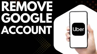 How to Disconnect Google Account from Uber App | Quick Uber Privacy Settings Guide (2025)