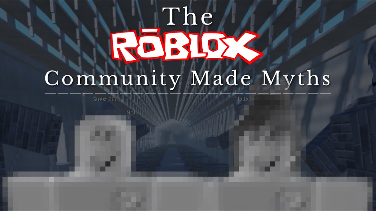 Roblox Myths Created by the Community