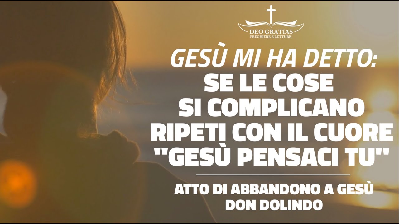 o mio gesù che hai detto
