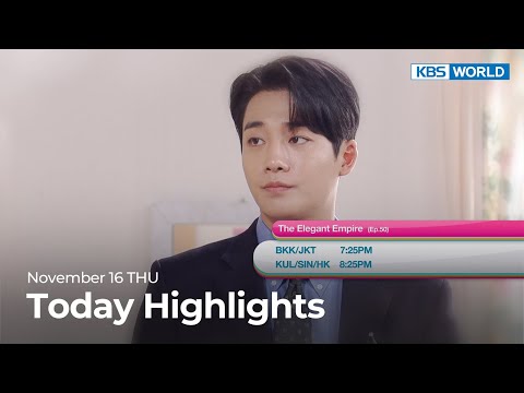 (Today Highlights) November 16 THU : The Elegant <strong>Empire</strong> and <strong>more</strong> | KBS WORLD TV