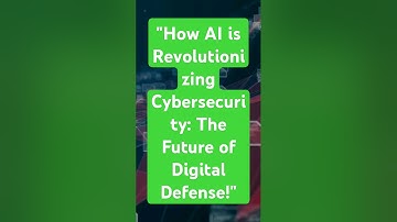"How AI is Revolutionizing Cybersecurity: The Future of Digital Defense!"