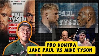 Pro Kontra Jake Paul Vs Mike tyson !!! #miketyson #jakepaul #jakepaulvsmiketyson