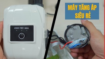 ✅ Review máy tăng áp vòi nước đa năng giá siêu rẻ