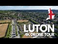 DRONE TOUR • LUTON, ENGLAND 🏴󠁧󠁢󠁥󠁮󠁧󠁿 • 2023 • 4K