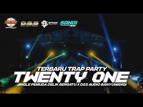 DJ TRAP PARTY - TWENTY ONE PILOTS || JINGLE PEMUDA DELIK BERSATU FT DSS AUDIO || BY SANDI RMX