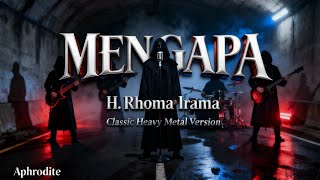Download Lagu Mengapa – H. Rhoma Irama | Classic Heavy Metal Cover by Aphrodite MP3