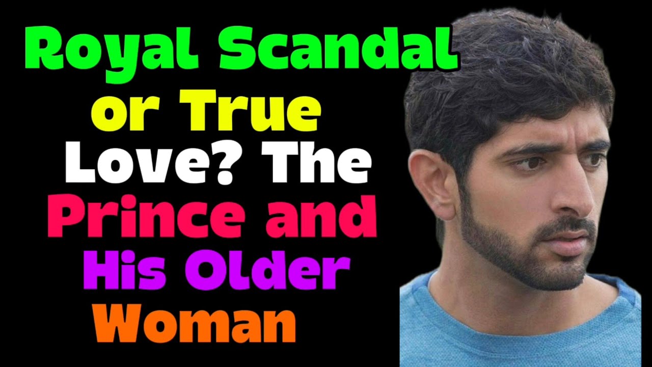 Royal Scandal or TrueLove? The Prince and His OLder Woman 