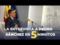 Los titulares de Pedro Sánchez en la SER, resumidos en 5 minutos