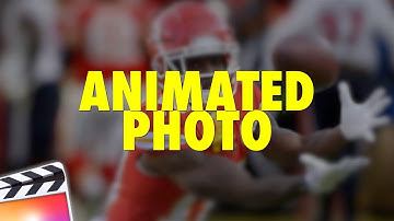 Final Cut Pro X Animated Photo Effect Tutorial