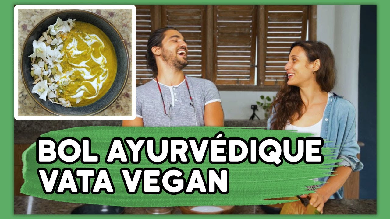 Bol ayurvédique VATA Vegan avec Marine chpn