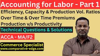 Accounting for Labor | ACCA F2/MA | Management Accounting | CA | Key Concepts | Commerce Specialist.
