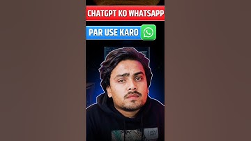 Chatgpt ko whatsapp me kaise chalaye | Chatgpt whatsapp number #chatgpt #shorts