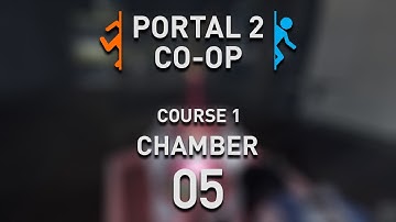 Portal 2 Co-op - Course 1 - Chamber 05 [Gameplay Walkthrough] 1080p 60 fps