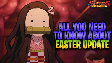 Everything You Need To Know In This Easter Update!! Slayers Unleashed