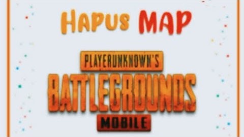 CARA MENGHAPUS MAP MIRAMAR,SANHOK,VIKENDI TANPA ROOT 2020 TERBARU PUBG MOBILE